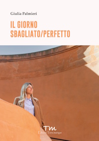 Il giorno sbagliato/perfetto copertina