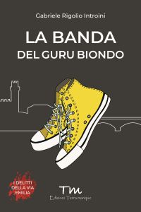 Copertina La banda del guru biondo